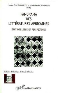 Ursula Baumgardt et Abdellah Bounfour - Panorama des littératures africaines - États des lieux et perspectives, actes de la journée d'études du 28 novembre 1998.