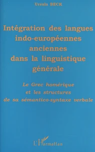 Intégration des langues indo-européennes anciennes dans la linguistique générale