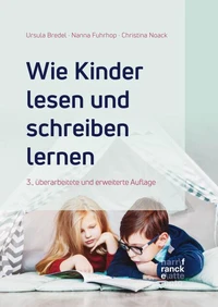 Wie Kinder lesen und schreiben lernen