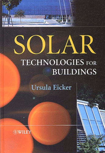 Ursula Eicker - Solar Technologies for Buildings.