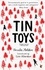 Tin Toys Trilogy. A Virago Modern Classic