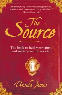 Ursula James - The Source - A Manual of Everyday Magic.