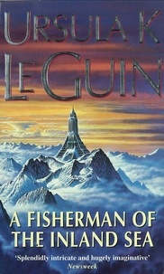 Ursula K. Le Guin - A Fisherman of the Inland Sea - Fisherman of the Inland Sea.
