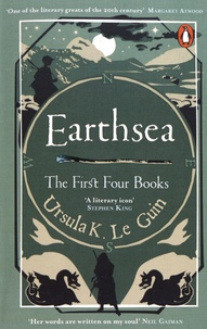 Ursula K Le Guin - Earthsea: The First Four Books - A Wizard of Earthsea ; The Tombs of Atuan ; The Farthest Shore ; Tehanu.