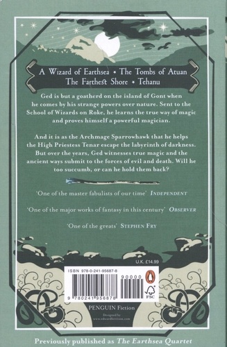 Earthsea: The First Four Books. A Wizard of Earthsea ; The Tombs of Atuan ; The Farthest Shore ; Tehanu