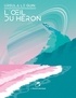 Ursula K. Le Guin - L'oeil du héron.