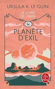 Ursula K Le Guin - Le cycle de Hain Tome 2 : Planète d'exil.