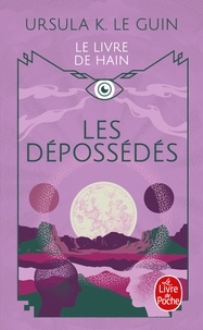 Ursula K Le Guin - Les Dépossédés.