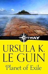 Ursula K. Le Guin - Planet of Exile.
