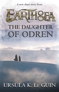 Ursula K. Le Guin - The Daughter of Odren.
