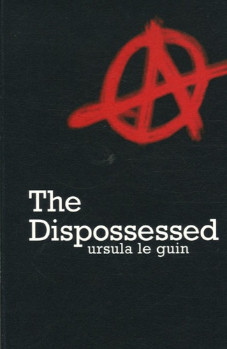 Ursula K. Le Guin - The Dispossessed.