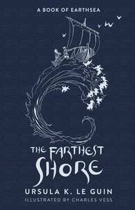 Ursula K. Le Guin - The Farthest Shore - The Third Book of Earthsea.
