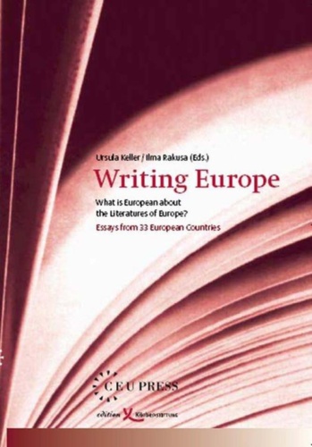 Writing Europe. What is European about the Literatures of Europe?
