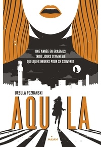 Ebook gratuit joomla télécharger Aquila in French par Ursula Poznanski PDB
