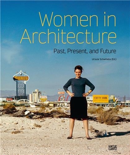 Women in Architecture From History to Future