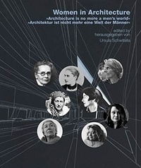 Ursula Schwitalla - Women in architecture.