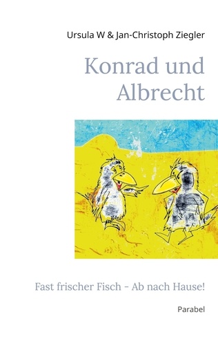 Konrad und Albrecht. Fast frischer Fisch - Ab nach Hause!