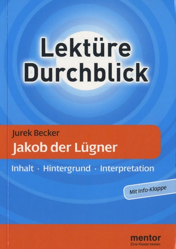Ursula Zierlinger - Lekture Durchblick - Jakob der Lügner.