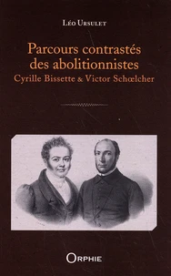 Parcours contrastés des abolitionnistes