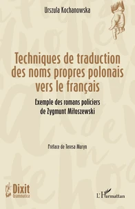 Techniques de traduction des noms propres polonais vers le français