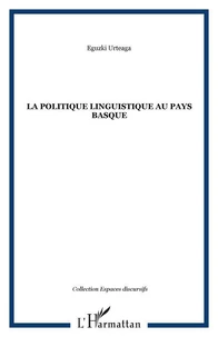 La politique linguistique au Pays Basque