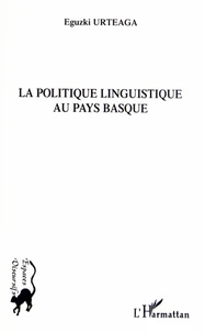 La politique linguistique au Pays Basque