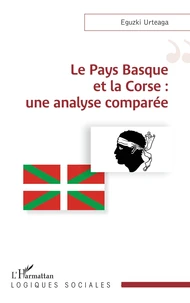 Le Pays Basque et la Corse : une analyse comparée