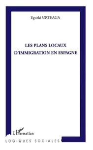 Les Plans Locaux d'Immigration en Espagne