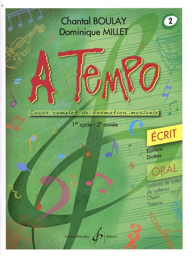 Chantal Boulay et Dominique Millet - A tempo - Ecrit Volume 2, 1er cycle (2e année).