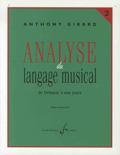 Analyse du langage musical. Volume 2, De Debussy à nos jours  Edition 2018