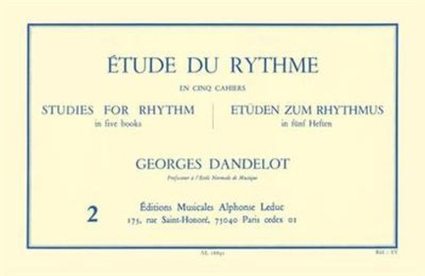 Georges Dandelot - Etude du rythme - Volume 2.