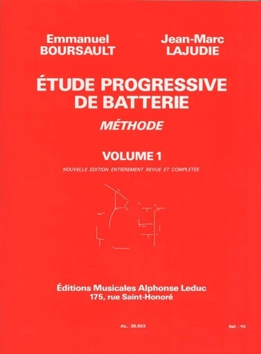 Emmanuel Boursault et Jean-marc Lajudie - Etude progressive de la batterie - Volume 1.