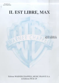 Il est libre, Max