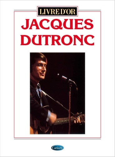 Jacques Dutronc - Jacques Dutronc - Livre d'or.