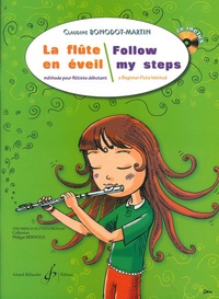 Claudine Bonodot-Martin - La flûte en éveil - Méthode pour flûtiste débutant. 1 CD audio
