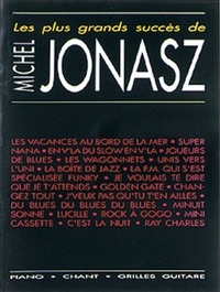 Michel Jonasz - Les plus grands succès de Michel Jonasz.