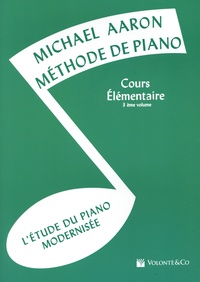 Michael Aaron - Méthode de piano Aaron - Cours Elementaire 3e volume.