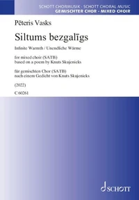 Siltums bezgaligs (Infinite Warmth / Unendliche Wärme)