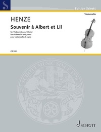 Hans Werner Henze - Souvenir à Albert et Lil - Für Violoncello und Klavier, cello and piano, Partition et partie.