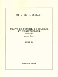 Traité de rythme, de couleur et d'ornithologie (1949-1992)