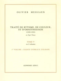 Traité de rythme, de couleur et d'ornithologie (1949-1992)