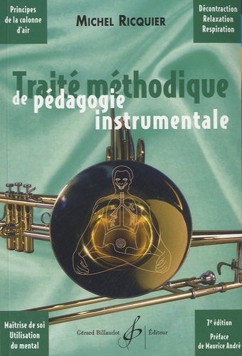 Michel Ricquier - Traité méthodique de pédagogie instrumentale - Principes physiologiques et psychologiques de la colonne d'air.