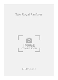 Two Royal Fanfares (Trumpet 1)