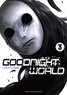 Uru Okabe et Alexandre Fournier - Goodnight world  : Goodnight World - Tome 3.