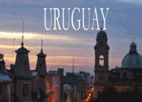 Uruguay - Ein kleiner Bildband.