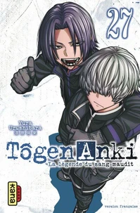 Tôgen Anki - La légende du sang maudit Tome 27