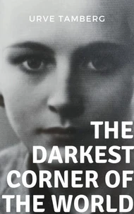 The Darkest Corner of the World