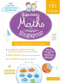 Mathématiques CE1 Réussir en maths avec Montessori et la pédagogie de Singapour