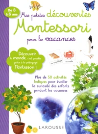 Mes petites découvertes Montessori pour les vacances