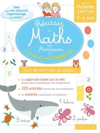 Réussir en maths avec Montessori et la pédagogie de Singapour